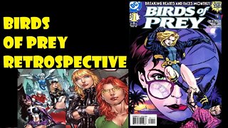 Birds of Prey Vol 1 Retrospective- Chuck Dixon Can Write Any Character