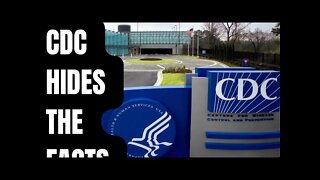 CDC Hides the Facts!