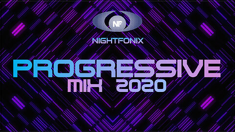 Nightfonix | Progressive Mix 2020
