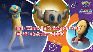 This Week in Pokémon GO:16-22 October 2023