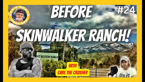 Spooky Tour of Mount Wilson Ranch - with Carl the Crusher | Ep. 24