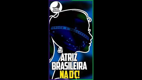 🇧🇷 Atriz Brasileira 🇧🇷 no FILME DA DC!! #Shorts | Hueco Mundo