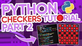 Python/Pygame Checkers Tutorial (Part 2) - Pieces and Movement