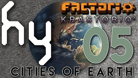Cities of Earth & Krastorio2 - 05