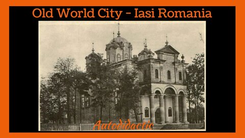 Old World City - Iasi Romania