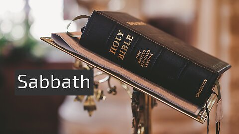 What/When Is the Sabbath?