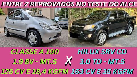 ENTRE 2 CARROS - MERCEDES CLASSE A X TOYOTA HILUX - ESSES NÃO DÁ PRA FAZER GRAÇA