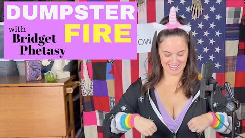 Dumpster Fire 74 - Tracy Jurgenstein Is A False Flag