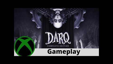 DARQ Complete Edition Gameplay on Xbox