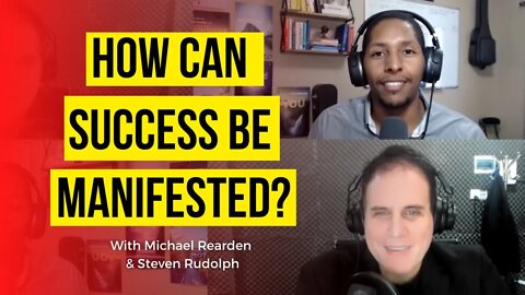 How Can Success Be Manifested - Interview with Steven Rudolph | Coaching In Session