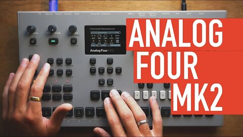 Elektron Analog Four mk2 // First Impressions