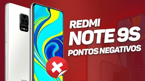 REDMI NOTE 9S - 5 PONTOS NEGATIVOS!