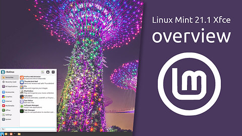 Linux Mint 21.1 "Vera" Xfce overview | Light, simple, efficient
