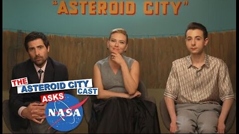 ‘Asteroid City’ Cast Asks NASA About OSIRIS-REx Asteroid Mission