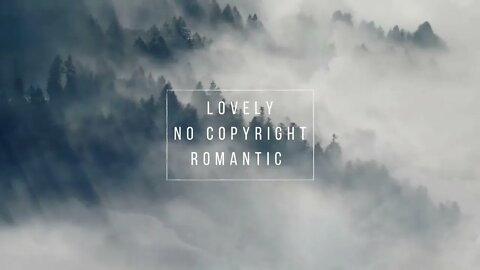 Cinematic Documentary Romantic - No Copyright Music - Lovely