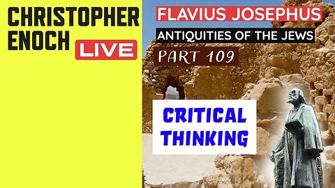 LIVE Bible Q&A | Critical Thinking | Josephus - Antiquities Book 8 - Ch. 3 (Part 109)