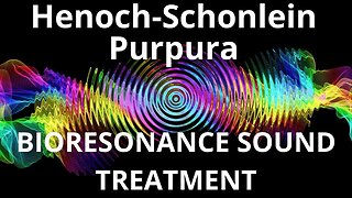 Henoch Schonlein Purpura _ Sound therapy session _ Sounds of nature