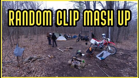 April 22-24 Moto Camp Randomness