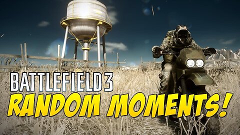 Battlefield 3 - Random Moments 28