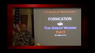 100 Fornication With The Great Whore Part I (Revelation 17:1-2)