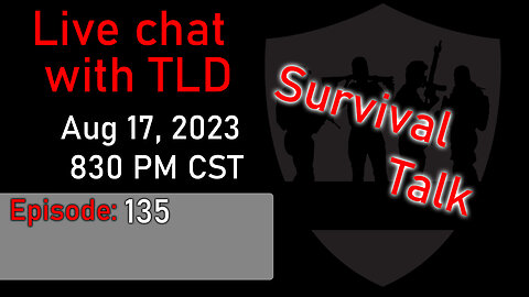 Live with TLD E135: Survival Talk
