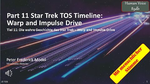 Part 11 Star Trek TOS Timeline: Warp and Impulse Drive