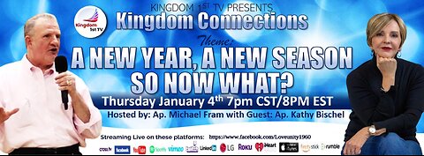 A New Year, A New Season So Now What! (Kingdom Connections with Apostle Michael Fram)