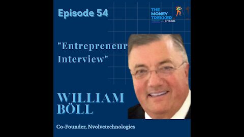 Ep.54 Nvovle Technologies and Entrepreneurship (Bill Bohl