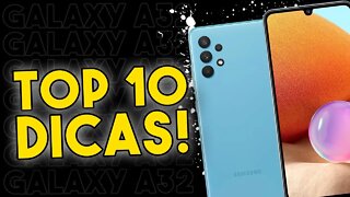 TOP 10 DICAS E TRUQUES para o Galaxy A32 que você PRECISA SABER!