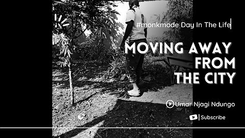 I moved Upcountry | A Short Film | #monkmode Day In The Life
