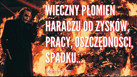 Wieczny płomień haraczu od zysków, pracy, oszczędności, spadku... ZGAŚNIE | REPUBLIKA SUWERENÓW