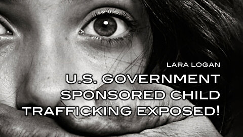 U.S. Government Sponsored Child Trafficking Exposed!