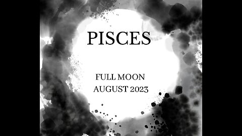 PISCES- "THIS RELATIONSHIP IS THE CONNECTOR TO YOUR BIGGER PICTURE" AUGUST 2023