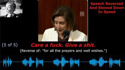 REVERSE SPEECH ANALYSIS OF "NANCY PELOSI TEARFULLY MENTIONS HUSBAND'S RECOVERY"