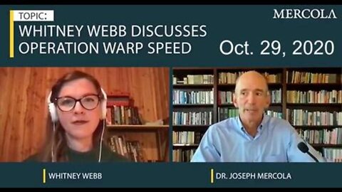 Operation Warp Speed - Whitney Webb Interviewed by Dr. Mercola