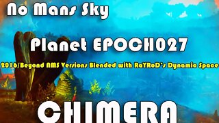 No Mans Sky I Chimera I Explore Planet EPOCH027 I Amazing Weather