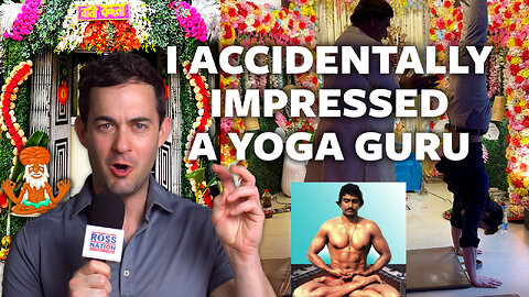 I Accidentally IMPRESSED a Yoga GURU in INDIA - Ross Nation Meets Mr. India