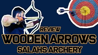 Wooden Arrows from Salahs Archery - Review