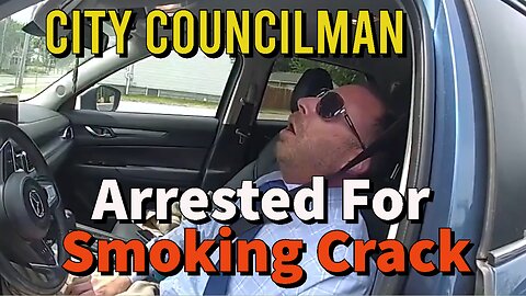 Councilman Arrested After Allegedly Smoking Crack, Passing Out in Car After Court