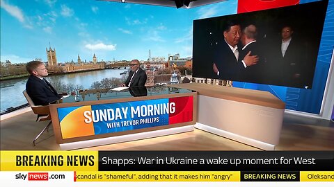 SKY NEWS & Def.Sec.Grant Shapps are extremely concerned by Putin-Xi hugging each other