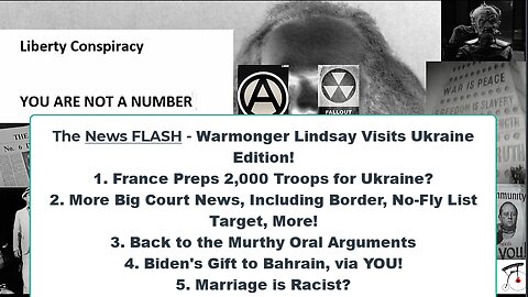 Liberty Conspiracy LIVE 3-19-24! Graham in Ukraine, Court and Border, No-Fly, Censorship 2!