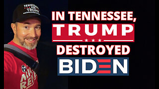In Tennessee, Trump Destroyed Biden...