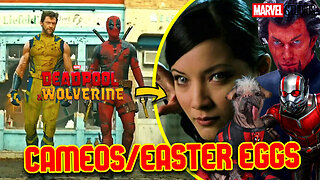 Deadpool & Wolverine TRAILER BREAKDOWN - Cameos & Easter Eggs