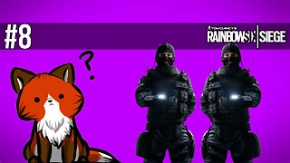 Rainbow Six: Siege #8 | THERE ARE TWO OF THEM!?