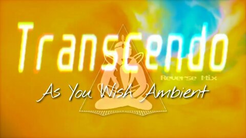 PROGRESSIVE HOUSE 2022 | "TRANSCENDO (REVERSE MIX)" by AS YOU WISH AMBIENT
