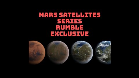 Mars Satellites Series 18, Rumble Exclusive by Tesla News Tonight