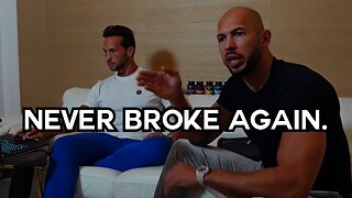 Andrew Tate On Why HE'LL NEVER Be Broke Ever Again💸