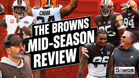 Browns Midseason Review and Rest-of-Season Outlook | Cleveland Browns Podcast 2023