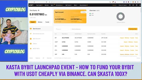 KASTA BYBIT Launchpad Event - How To Fund Your Bybit With USDT Cheaply Via Binance. Can $KASTA 100X?