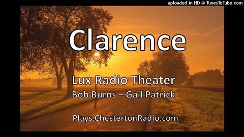 Clarence - Bob Burns - Gail Patrick - Lux Radio Theater